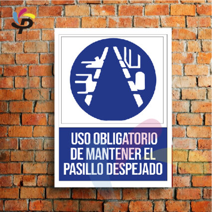 Uso obligatorio de mantener el pasillo despejado (Vertical) / Señalética de seguridad 25x30cm